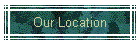 Our Location